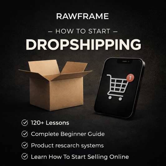 RAWFRAME - How To Start Dropshipping